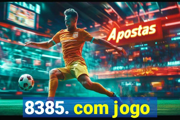 8385. com jogo